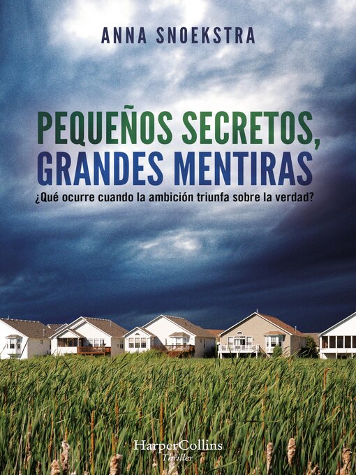 Title details for Pequeños secretos, grandes mentiras by Anna Snoekstra - Available